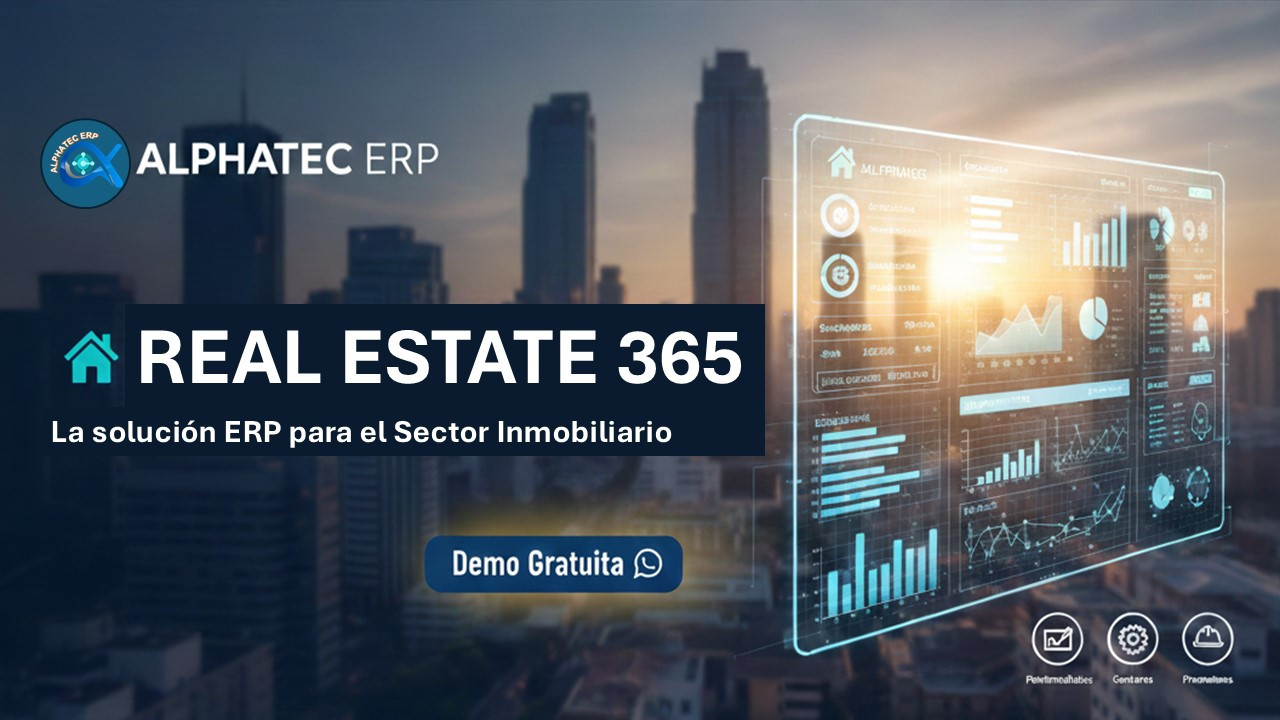 Alphatec ERP Real Estate 365 – Solución ERP para gestión inmobiliaria y financiera del sector. Software para promotores, gestores y patrimonialistas.
